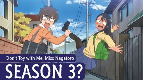 dont toy with me miss nagatoro season 3|how old is miss nagatoro.